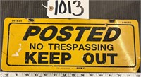 Metal Posted No Trespassing Sign