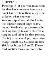 NOTICE - HAVING AUCTION ITEMS SHIPPED