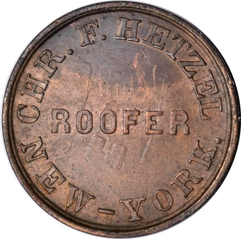 1863 MERCHANT TOKEN - HETZEL, ROOFER, NEW YORK
