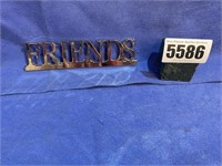 Friends Sign, 6.5"W