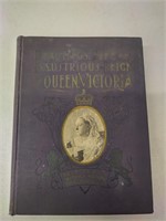 1901 The Beautiful Life & Reign of Queen Victoria