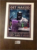 Cat Get Naked see details as pictured