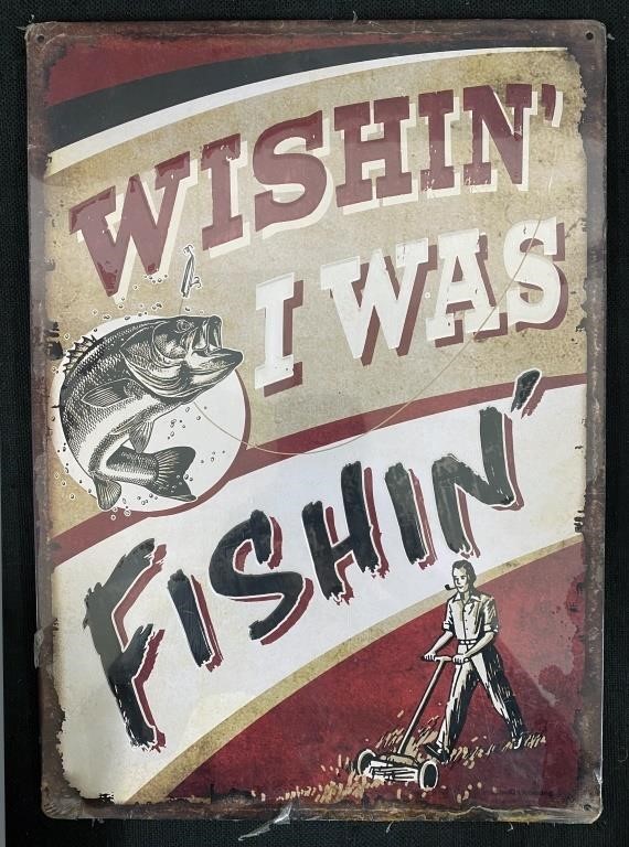 NIP Wishing I Was Fishing Metal Sign