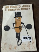 VTG. MR. PEANUTS "PHYSICAL FITNESS" GUIDE