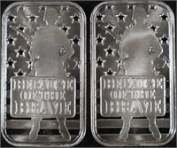 (2) 1 OZ .999 SILVER BECAUSE OF THE BRAVE BARS