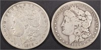 1878 7TF FINE, & 1886-S GOOD MORGAN DOLLARS