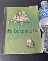 Vintage Duck and Jane Book, We Come and Go,