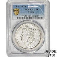 1878 7/8TF Morgan Silver Dollar PCGS AU55 Strong
