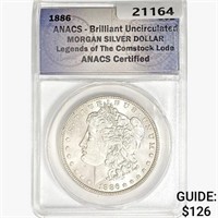 1886 Morgan Silver Dollar ANACS BU Legends of the