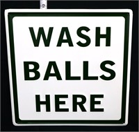 Metal Wash Balls Here sign