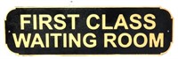 Cast Iron First Class Waiting Room Plaque