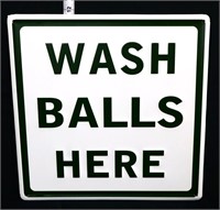 Metal Wash Balls Here sign