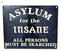 Cast Iron Asylum For Insane Plaque