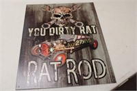 "You Dirty Rat" Metal Sign 16x12.5