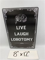 LIVE REPRODUCTION TIN SIGN