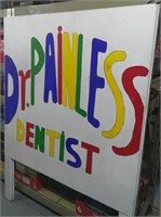 Dr. Painless Dentist Wood Sign