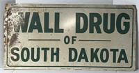 (FG) Wall Drug Of South Dakota sign 23.5 x 12