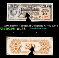 1907 Boston Terminal Company $17.50 Note Grades Ch