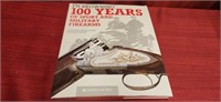 100 years of Browning Firearms book