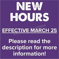 New Hours - Effective March 25th