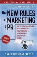 The New Rules of Marketing and PR: How to Use