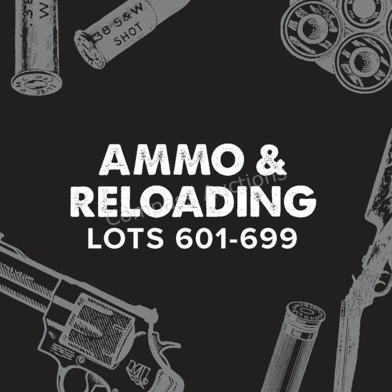 Ammo & Reloading Lots 601-699