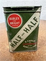 Antique Burley Bright Half & Half Tin