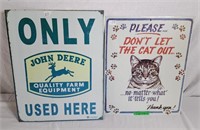 John Deere Sign and Please don't let the cat out