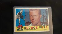 1960 Topps Vintage George Witt - Pittsburgh Pirate