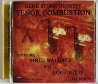 Gene Stone Quintet Tenor Combustion CD