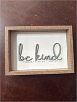 BE KIND SIGN RETAIL $19