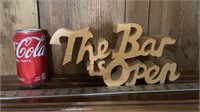 Small "The Bar is Open" Wooden Sign