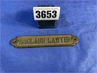 Solid Brass, 1st Class Lawyer Sign
