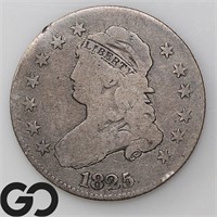 1825/4/2 Capped Bust Quarter, VG+ Bid: 240