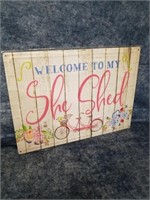 New metal welcome to my she shed sign 17 x 12