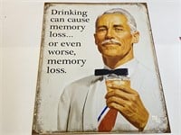 Drinking May Cause Memory Loss Metal Sign