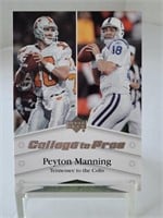 2007 UD Peyton Manning College to Pros