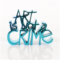 Mr. Brainwash, "Art Is Not a Crime (Chrome Blue)"