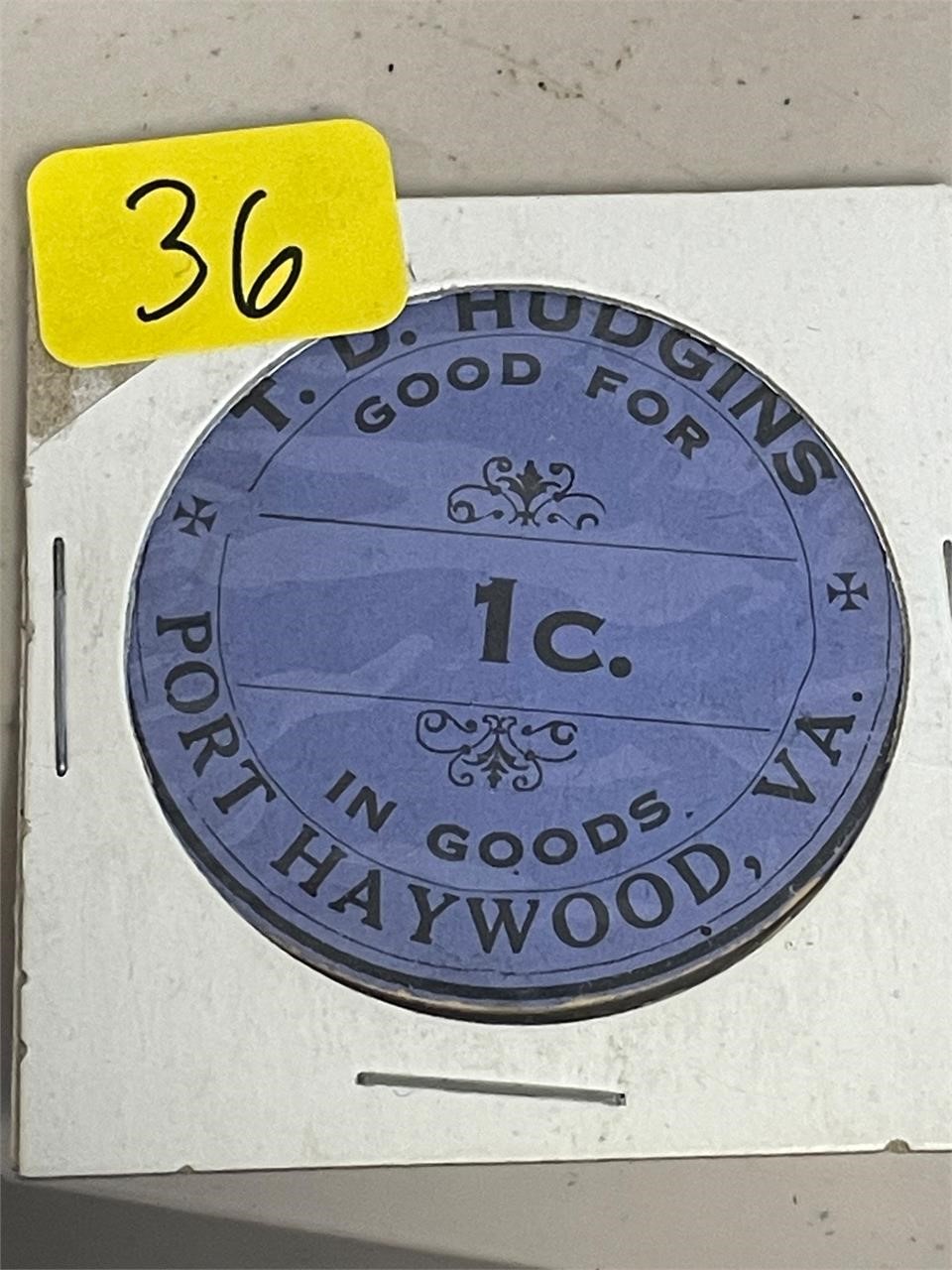 Hudgins Port Haywood VA Rare Cardboard Trade Token