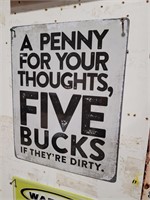 Penny For Your Thoughts Metal Sign