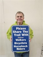 PLEASE SHARE THE TRAIL Metal Sign 12"x18"