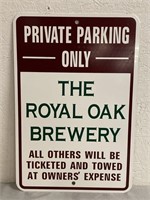 The Royal Oak Brewery Private Parking Sign