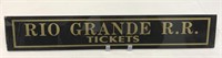 Rio Grande RR Ticket Sign