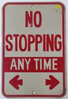 No Stopping Any Time Metal Sign