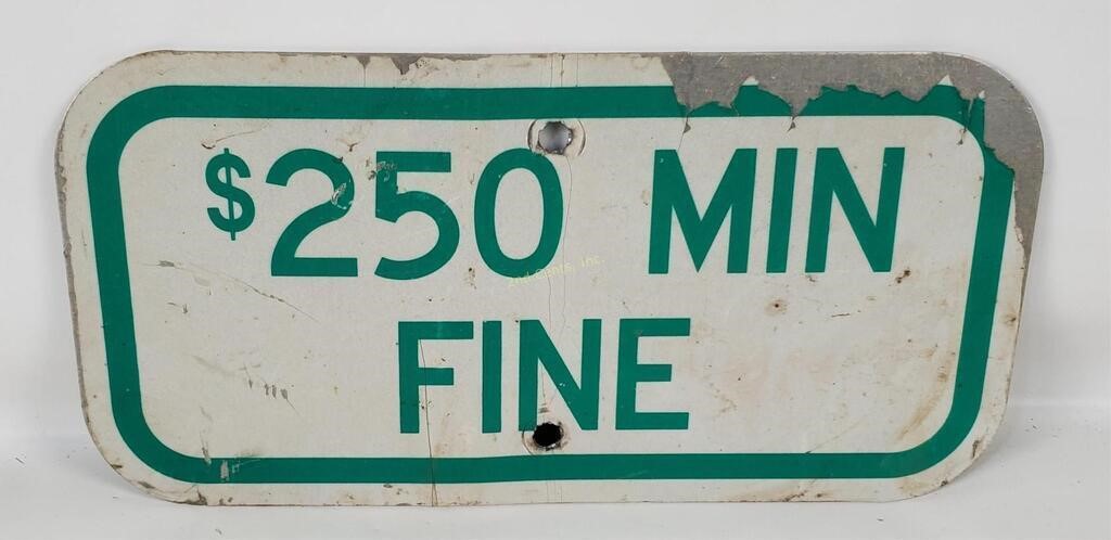 $250 Min. Fine Small Metal Sign