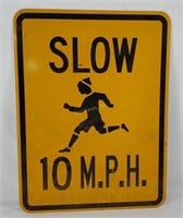 Slow 10 Mph Metal Street Sign