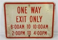 One Way Exit Only Metal Sign