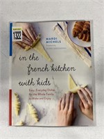 IN THE FRENCH KITCHEN WITH KIDS COOKBOOK