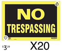 X20 8" x 12" High Impact No Trespassing Sign