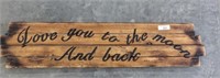 LOVE YOU TO THE MOON AND BACK SIGN